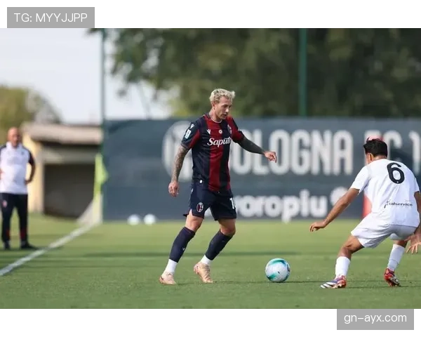 博洛尼亚阵容升级，新援加盟引爆新赛季期待